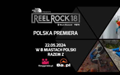 Reel Rock 18: Najlepsze kino wspinaczkowe już 22 maja!